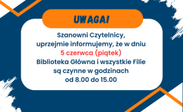 Zmiana godzin otwarcia w piątek 05.06.2026